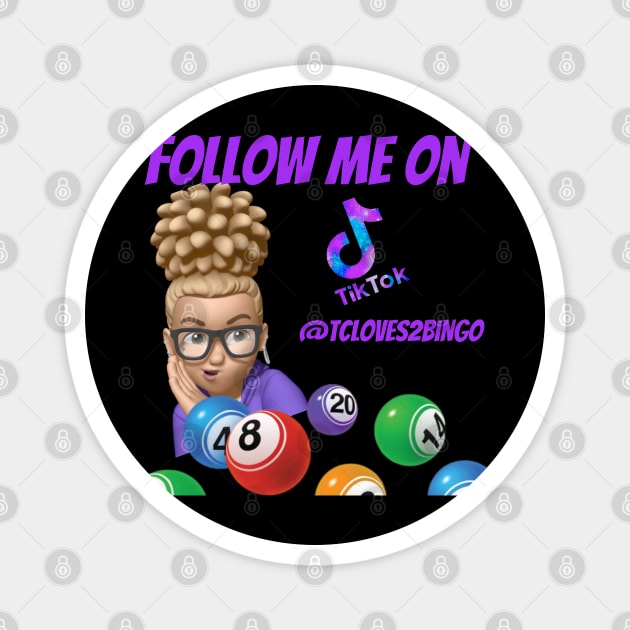 Follow Me Magnet by TC/LBM BINGO